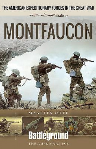 Kniha American Expeditionary Forces in the Great War MAARTEN OTTE