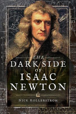 Książka Dark Side of Isaac Newton NICK KOLLERSTROM