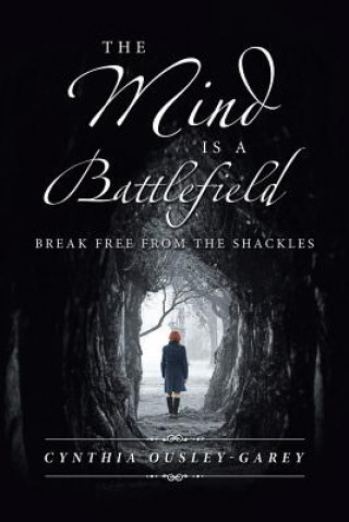 Book Mind Is a Battlefield Cynthia Ousley-Garey