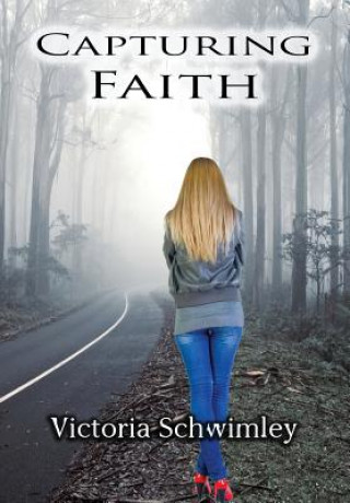 Carte Capturing Faith Victoria Schwimley