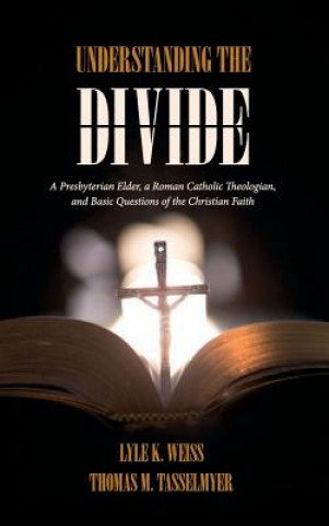 Book Understanding the Divide LYLE K. WEISS