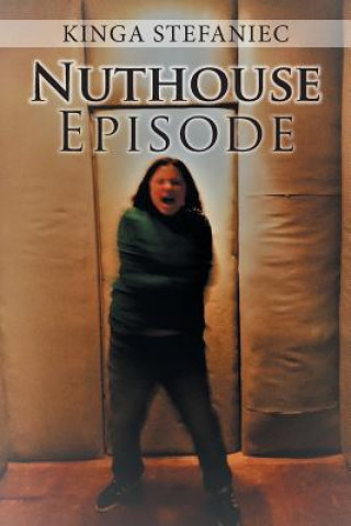 Carte Nuthouse Episode Kinga Stefaniec