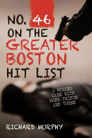 Carte No. 46 on the Greater Boston Hit List Richard Murphy