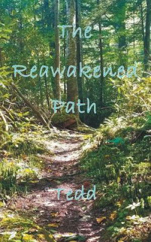 Knjiga Reawakened Path Tedd