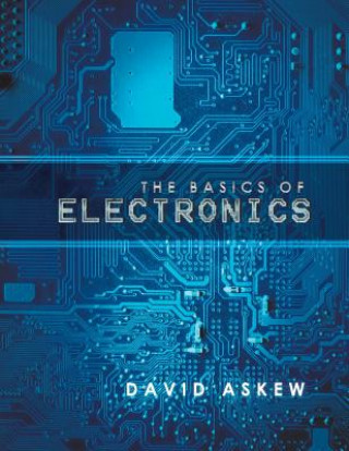 Book Basics of Electronics DAVID ASKEW