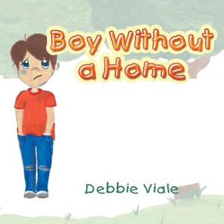 Książka Boy Without a Home DEBBIE VIALE