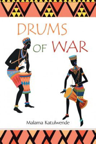 Carte Drums of War MALAMA KATULWENDE