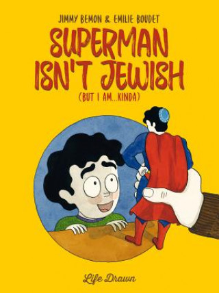 Könyv Superman isn't Jewish (but I am...kinda) Jimmy Bemon