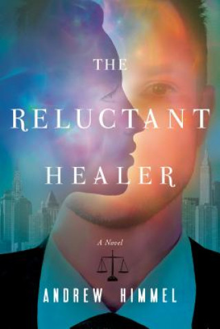 Book Reluctant Healer Andrew D. Himmel