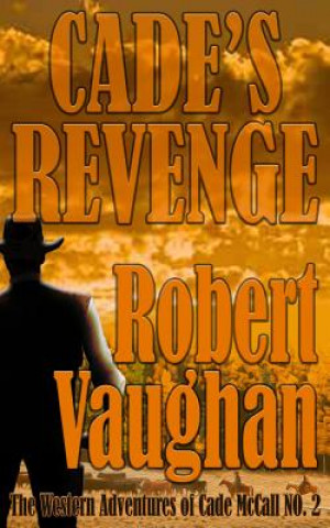 Book Cade's Revenge Robert Vaughan