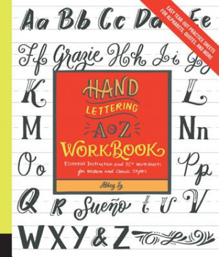 Kniha Hand Lettering A to Z Workbook Abbey Sy