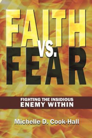 Buch Faith vs. Fear Michelle D Cook-Hall