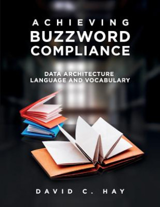 Książka Achieving Buzzword Compliance DAVID C HAY