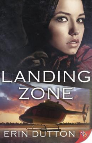 Knjiga Landing Zone Erin Dutton