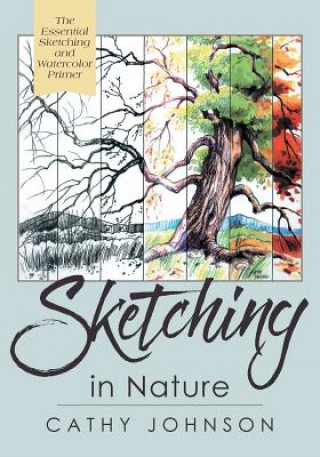 Book Sierra Club Guide to Sketching in Nature, Revised Edition Cathy Johnson