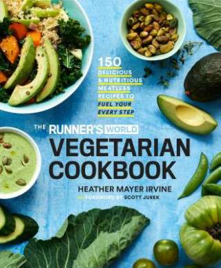 Kniha Runner's World Vegetarian Cookbook Heather Mayer Irvine