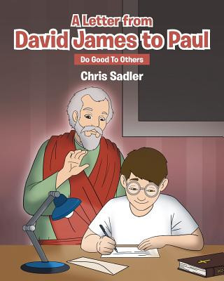 Könyv Letter from David James to Paul Chris Sadler
