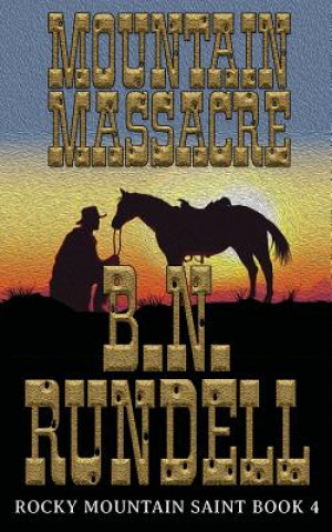 Book Mountain Massacre B.N. RUNDELL