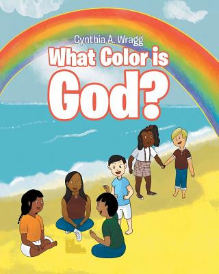 Carte What Color is God? CYNTHIA A. WRAGG