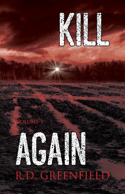 Knjiga Kill. Again. R.D. GREENFIELD