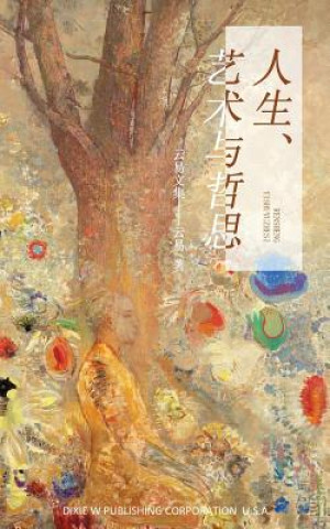 Kniha Life, Art and Thoughts Yun Yi