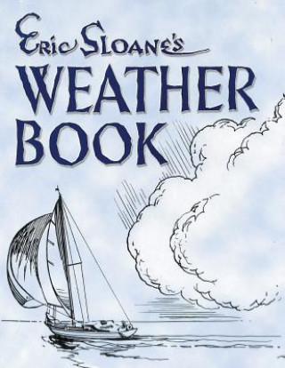 Könyv Eric Sloane's Weather Book ERIC SLOANE