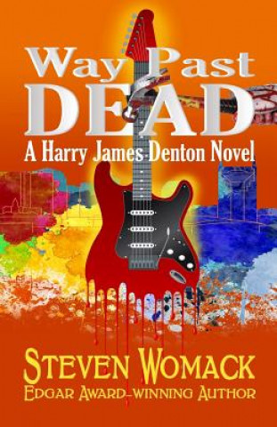 Buch Way Past Dead Steven Womack