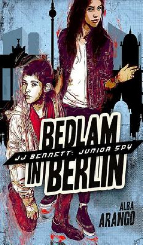 Knjiga Bedlam in Berlin Alba Arango