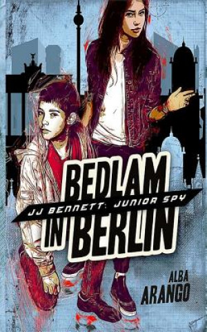 Book Bedlam in Berlin Alba Arango