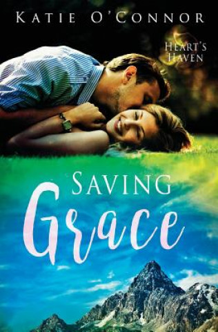 Knjiga Saving Grace Katie O'Connor