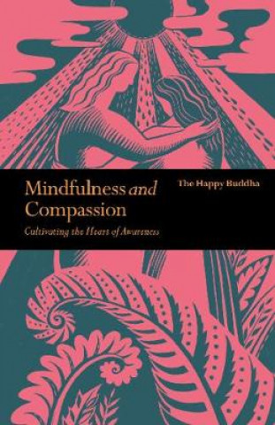 Buch Mindfulness and Compassion The Happy Buddha