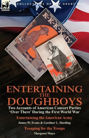 Kniha Entertaining the Doughboys JAMES W. EVANS