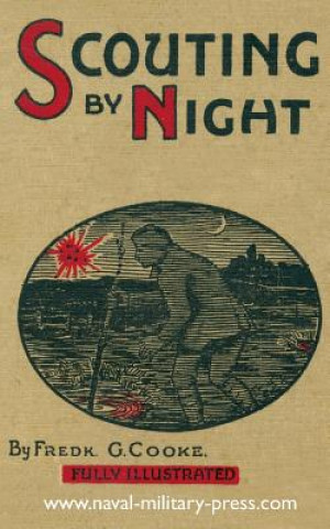 Knjiga Scouting by Night Fredk G Cook