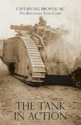 Livre Tank in Action Captain D G Browne