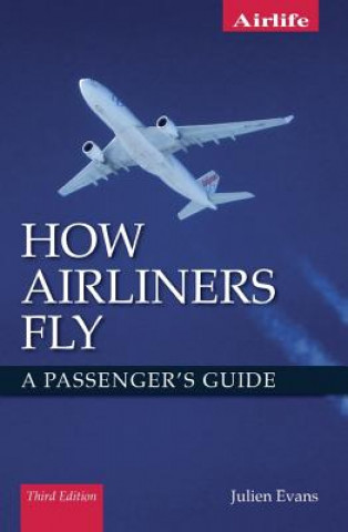 Книга How Airliners Fly Julien Evans
