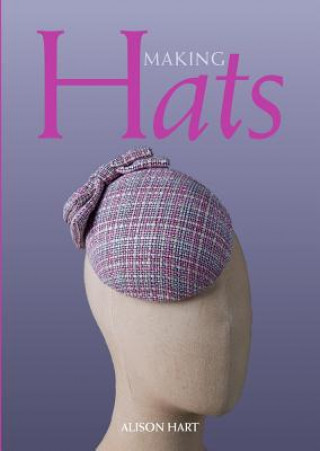 Kniha Making Hats Alison Hart