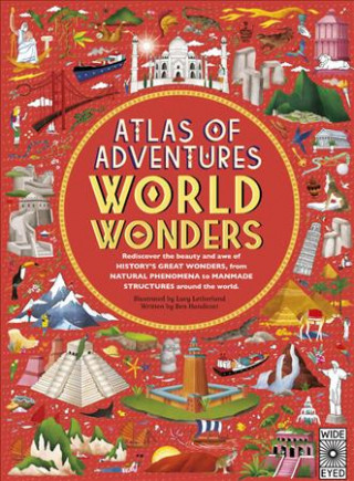 Kniha Atlas of Adventures: Wonders of the World Ben Handicott