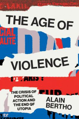 Kniha Age of Violence Alain Bertho