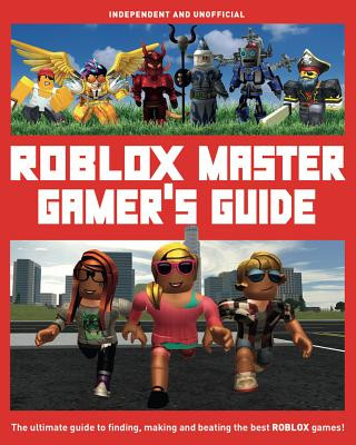 Książka Roblox Master Gamer's Guide (Independent & Unofficial) NOT KNOWN