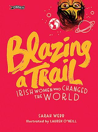 Книга Blazing a Trail Sarah Webb