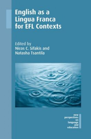 Kniha English as a Lingua Franca for EFL Contexts Nicos C Sifakis