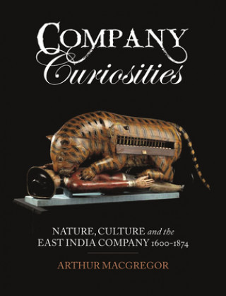 Knjiga Company Curiosities Arthur MacGregor