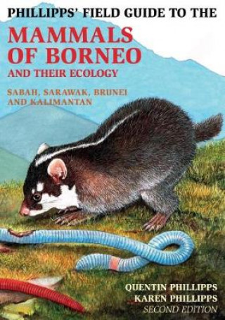 Carte Phillipps Field Guide to the Mammals of Borneo (2nd edition) Quentin Phillipps