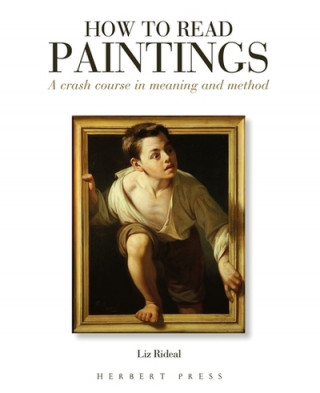 Книга How to Read Paintings Liz Rideal