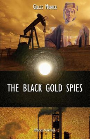 Książka Black Gold Spies Gilles Munier