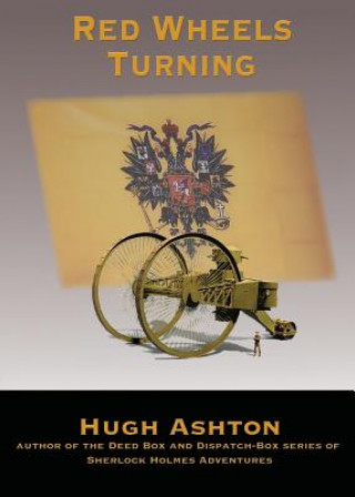 Книга Red Wheels Turning Hugh Ashton