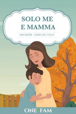 Kniha Madre - Diario Del Figlio ONEFAM
