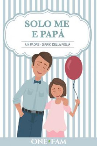 Книга Padre - Diario Della Figlia ONEFAM