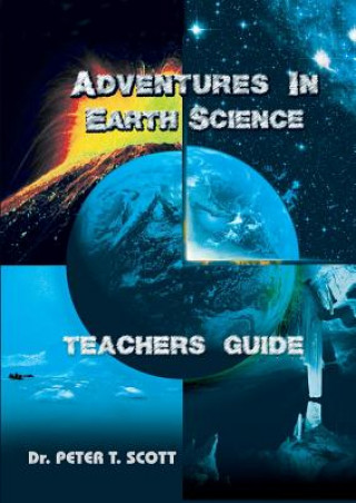 Książka Adventures in Earth Science Dr Peter T Scott