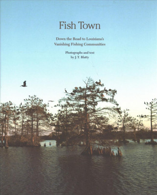 Książka Fish Town J.T. Blatty